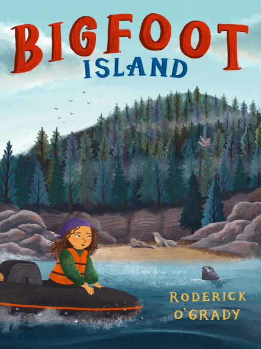 Title details for Bigfoot Island by Roderick O'Grady - Wait list